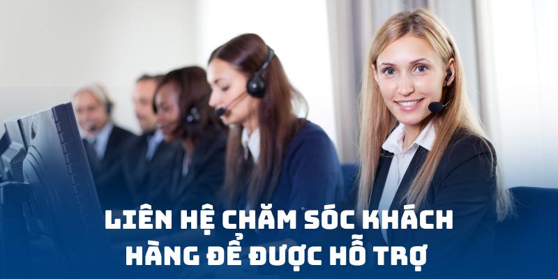 Liên hệ chăm sóc F8BET khách hàng để được hỗ trợ 